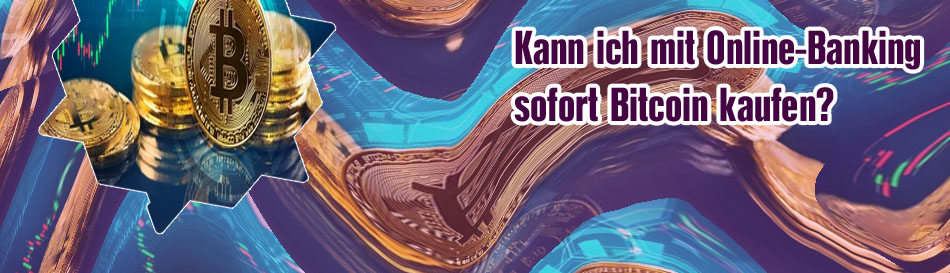 Bitcoin ohne online banking